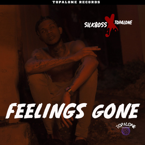 Feelings Gone ft. Topalone | Boomplay Music