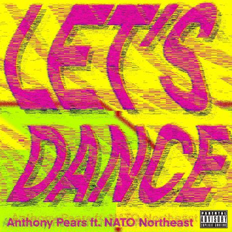 Let's Dance (Radio Edit) ft. Nato Northeast | Boomplay Music