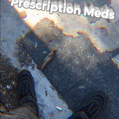 Prescription Meds | Boomplay Music