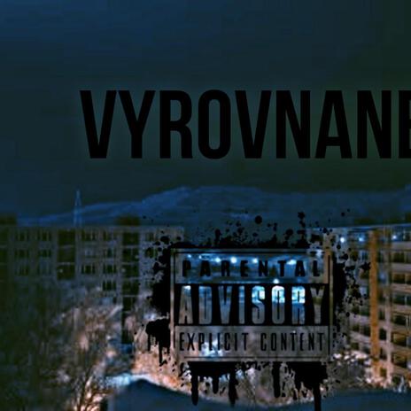 vyrovnanej | Boomplay Music