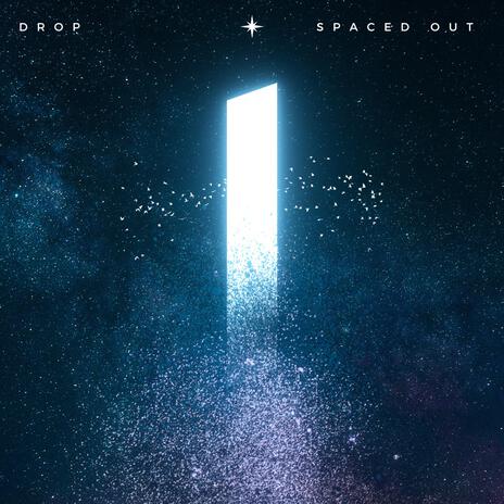 Spaced out | Boomplay Music