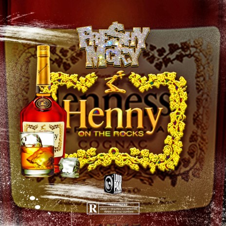 Henny On The Rocks | Boomplay Music