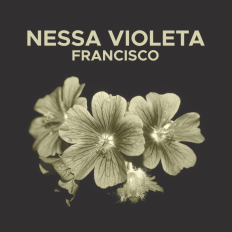 Nessa Violeta | Boomplay Music