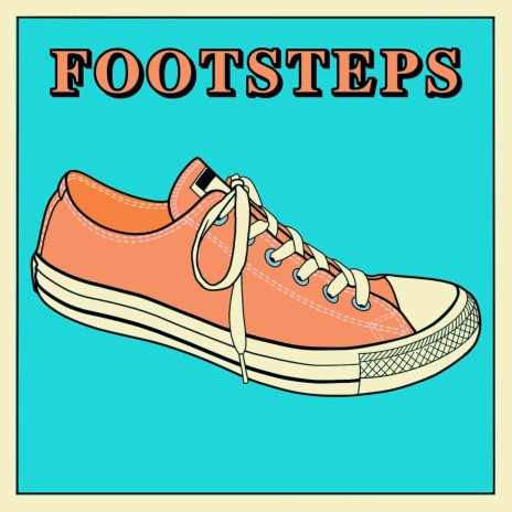 Footsteps | Boomplay Music