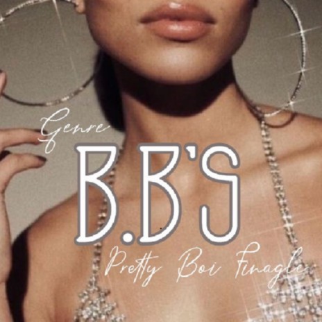 BB's ft. Genre | Boomplay Music