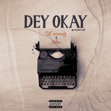 Dey Okay (Prod by Major Dan) ft. J Bee | Boomplay Music