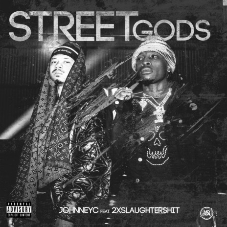 Street Gods ft. 2xslaughtershit