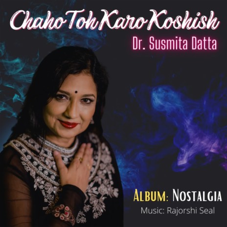 Chaho Toh Karo Koshish | Boomplay Music