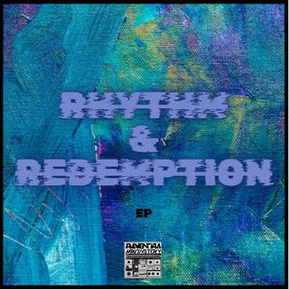 Rhythm & Redemption EP