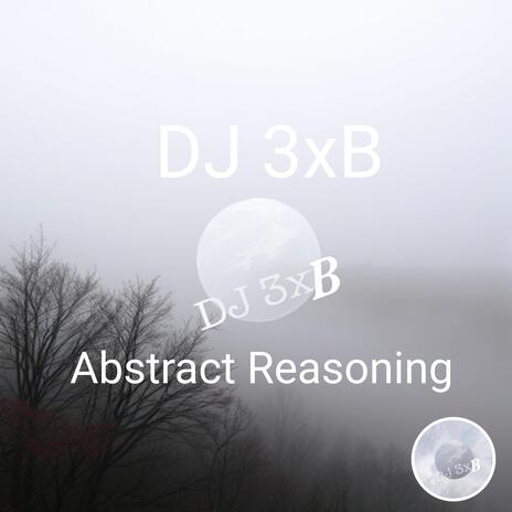 Abstract Reasoning | Boomplay Music