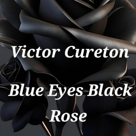 Blue Eyes Black Rose | Boomplay Music