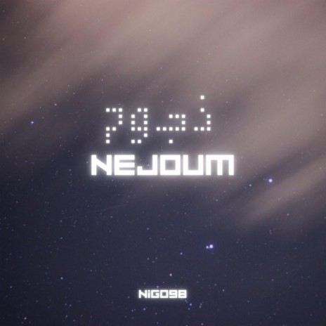 Nejoum | Boomplay Music