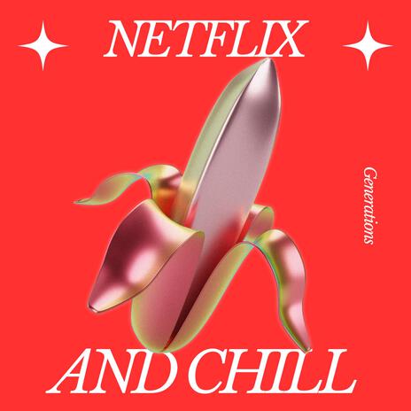 A THOUSAND FOREVERS ft. NETFLIX AND CHILL | Boomplay Music