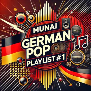 Munai German Pop Playlist #1