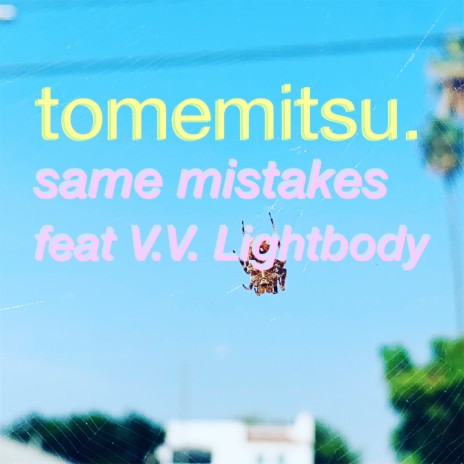 Same Mistakes ft. V.V. Lightbody | Boomplay Music