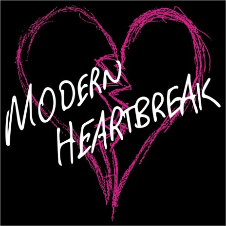 Modern Heartbreak | Boomplay Music