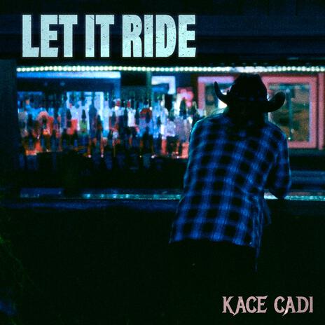 Let It Ride