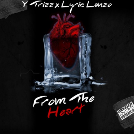 From The Heart ft. YTrizz | Boomplay Music