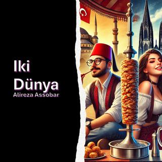 Iki Dünya lyrics | Boomplay Music