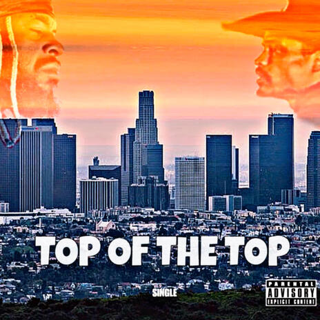 Top Of The Top ft. CowBoy | Boomplay Music