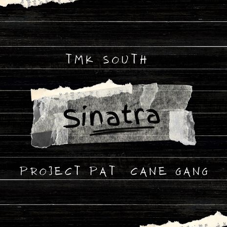 Sinatra ft. Cane Gang & Project Pat | Boomplay Music