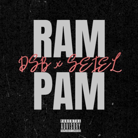RAM PAM ft. SEIEL | Boomplay Music