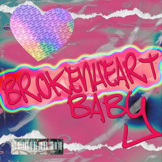 BROKENHEART BABY