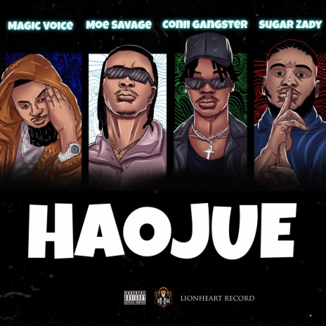 Haojue ft. Magic voice, MOE Savage, Conii Gangster & Sugar zady | Boomplay Music