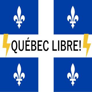 Québec libre!