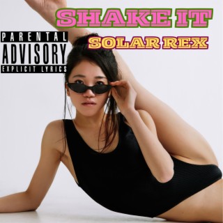 SHAKE IT lyrics | Boomplay Music