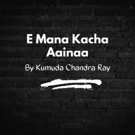 E Mana Kacha Aainaa | Boomplay Music