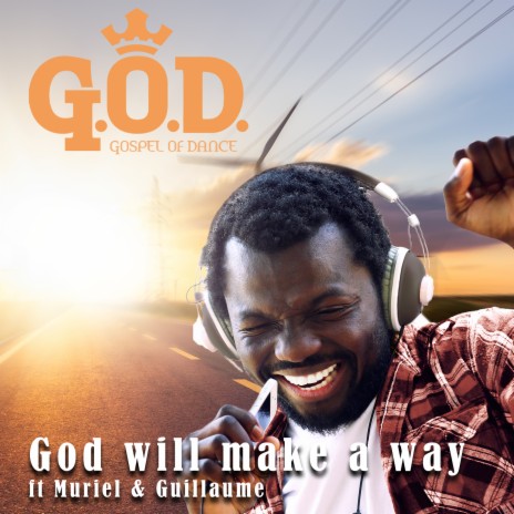 God Will Make a Way (feat. Muriel & Guillaume)