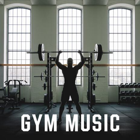 Gym Music | Boomplay Music