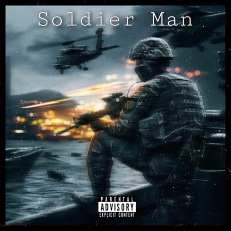 Soldier Man | Boomplay Music