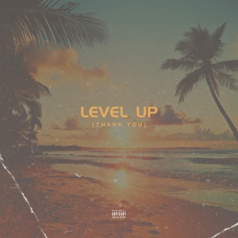 Level Up (Thank You) | Boomplay Music