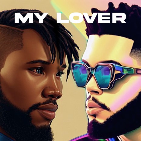 My Lover ft. diddy & Kvc | Boomplay Music