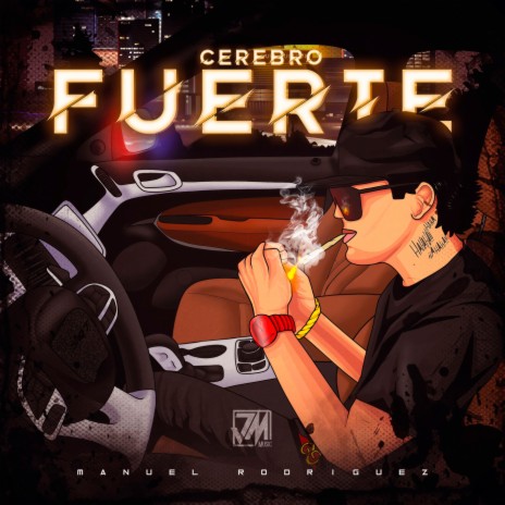 Cerebro Fuerte | Boomplay Music