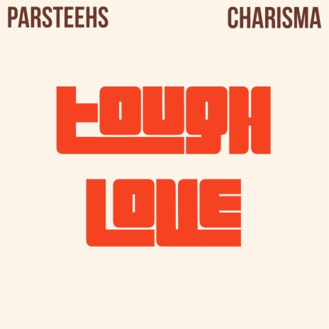 Tough Love ft. Charisma Carson