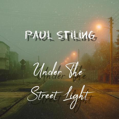 Under the street light | Boomplay Music