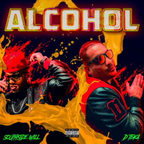 Alcohol ft. Southside Will