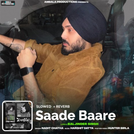 Saade Baare (Slowed + Reverb)