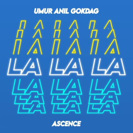 LALALA ft. Ascence | Boomplay Music