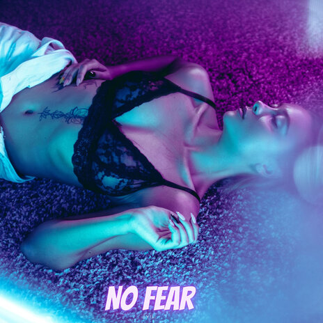 No Fear | Boomplay Music