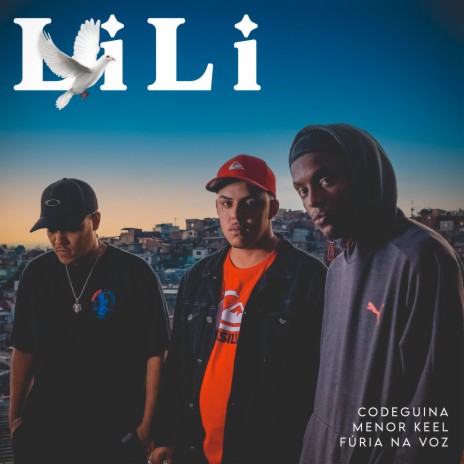 Lili ft. Jukv, Codeguina, Menor Keel & Fúria | Boomplay Music