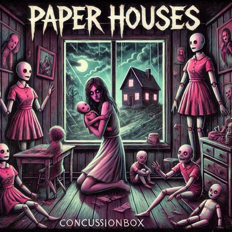 Paper Houses | Boomplay Music