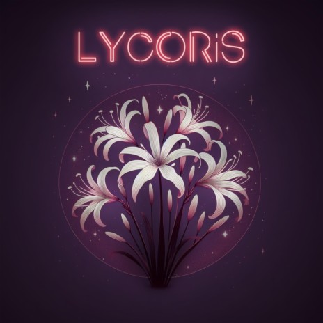 LYCORIS | Boomplay Music
