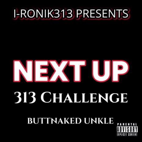 Next Up ft. Buttnaked Unkle & Nwome