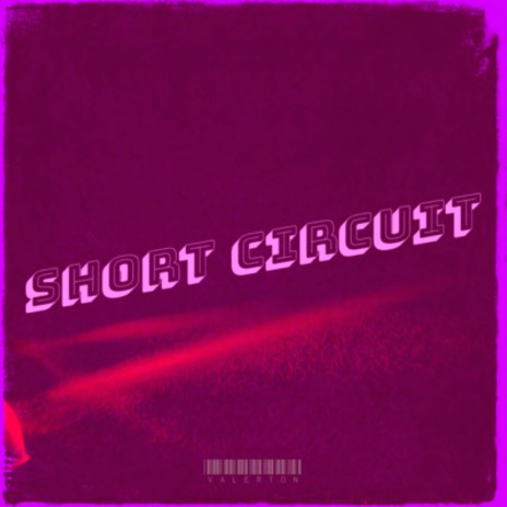 Short Circuit | Boomplay Music