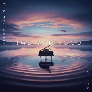 Time With God, Vol. 2