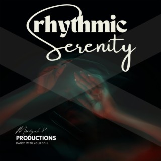 Rhythmic Serenity